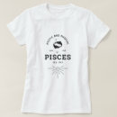 Search for pisces woman tshirts For her