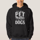 Search for dog trainer hoodies Pet