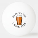 Search for funny quotes ping pong balls Beer