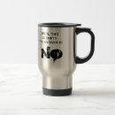 Search for rude travel mugs Sarcastic