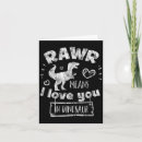 Search for t rex valentines day cards Rawr