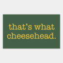 Search for cheesehead What