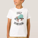 Search for do nothing clothing Sloth