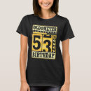 Recherche de anniversaire de 53 ans femme tshirts 53e