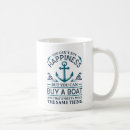 Search for on a boat mugs Funny