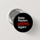 Search for your wrong buttons Racism