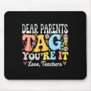 Search for parents day mousepads First day of school