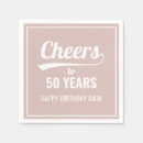 Search for cheers to 50 years napkins 50th birthday