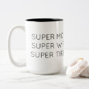 Search for super tired mugs Funny