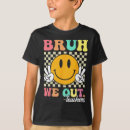Search for end of year teacher tshirts Fun