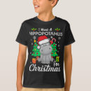 Search for hippopotamus tshirts Xmas