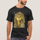 Search for king tut tshirts Egyptian