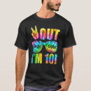 Search for tye dye tshirts Out