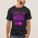 Search for laser tag tshirts Party