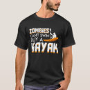 Search for funny kayaking tshirts Canoe