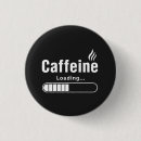 Recherche de caféine badges Humour café