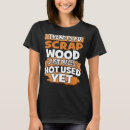 Search for woodturning tshirts Woodturners