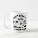 Search for ask my wife mugs Marriage