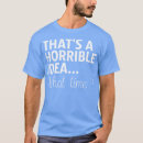 Search for horrible tshirts Vacation