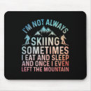Search for ski life mousepads Athletic