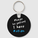 Search for i have autism keychains Autism spectrum disorder