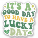 Search for have a good day stickers Lucky