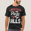 Search for bill tshirts Profession