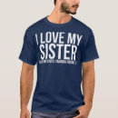 Search for i love my sister tshirts Fun
