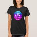 Search for zodiacs womens tshirts Virgo