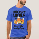 Search for candy corn tshirts Sweet