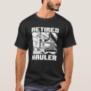 Search for retired truck driver tshirts Old