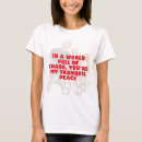 Search for tranquility tshirts Peace