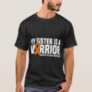 Search for multiple sclerosis warrior tshirts Sister
