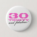 Search for thirty years old buttons Party
