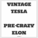Recherche de tesla autocollants Elon