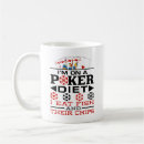 Search for funny poker mugs Las vegas