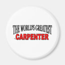 Search for carpenter magnets Carpentry