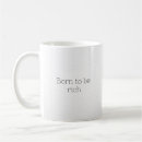 Search for rich mugs Funny