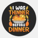 Search for funny dinner stickers Fall