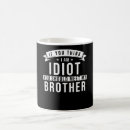 Search for brother sayings mugs Humour