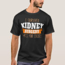 Search for kidney cancer tshirts Survivor