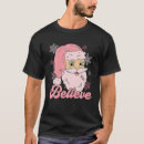 Search for believe santa claus tshirts Funny