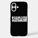 Search for funny sarcasm iphone cases Joke
