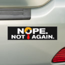 Search for nope bumper stickers Politics