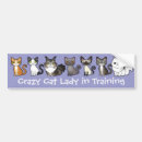 Search for crazy cat lady bumper stickers Animal lover
