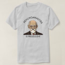 Search for psychoanalysis tshirts Science