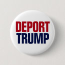 Search for deporte buttons Immigrant
