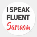 Search for funny quotes stickers Sarcasm