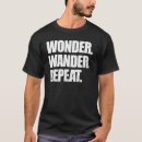 Search for wanderlust mens tshirts Hiking