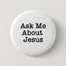 Search for ask me about buttons Jesus